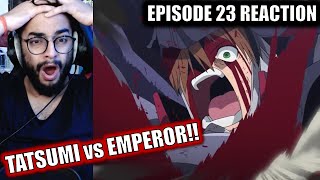 TATSUMI VS EMPEROR  TATSUMIS DEATH  AKAME GA KILL EPISODE 23 REACTION [upl. by Alakcim]