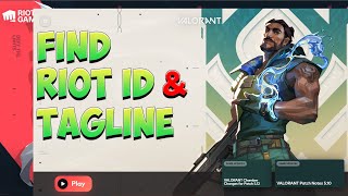 How to Find Riot ID and Tagline Valorant Riot ID amp Tagline [upl. by Lynnworth279]