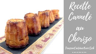 RECETTE DE CANNELÉ AU CHORIZO tousencuisineavecseb [upl. by Aerdnaek]