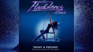 Flashdance  Final Dance  What A Feeling [upl. by Canty742]