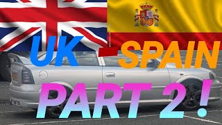 Driving from the UK to MARBELLASPAIN Part Two [upl. by Akenom]