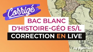 Bac Blanc by digiSchool  Correction en LIVE de lépreuve dHistoireGéographie Séries ESL [upl. by Nirrad932]