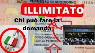 permesso di soggiorno lungo periodo chi può fare la domanda [upl. by Arodnahs698]