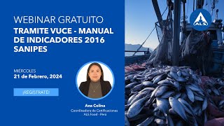 ALS Webinar Tramite VUCE  Manual de indicadores 2016 SANIPES [upl. by Patrich]