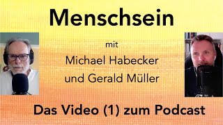 Menschsein Podcastvideo [upl. by Piselli]