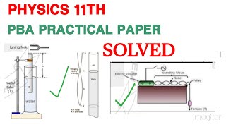 PBA PRACTICAL Solved Physics 11th Paper APSACS PBA Solved Physics Papers Air Column Experiment [upl. by Elletnahc825]