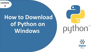 Lecture3 How To Download amp Installation of Python on Windows  Python for Beginners [upl. by Alarice]