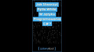 🔄 Jak Stworzyć Pętle While W Języku Programowania C 22 shorts 🔄 [upl. by Reimer]