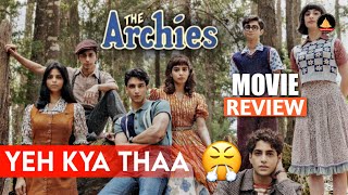 THE ARCHIES MOVIE REVIEW IN HINDI  YEH KYA THAA 😤 [upl. by Sayles]