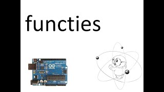 Programmeren met arduino  functies [upl. by Lepper]