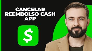 Cómo Cancelar una Solicitud de Reembolso en Cash App [upl. by Matt]