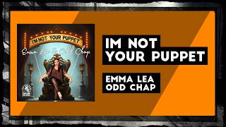 Electro Swing  Emma Lea Odd Chap  Im Not Your Puppet [upl. by Landy724]