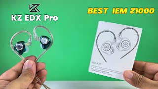 KZ EDX Pro IEM ⚡ Best Wired Earphones Under 1000 in 2024 ⚡ Best IEMs Under 1000 rs ⚡ [upl. by Arun]