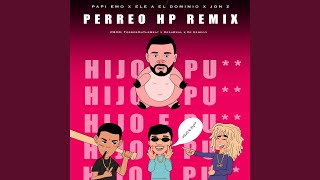 Perreo HP Remix [upl. by Nissie]