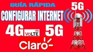 Como CONFIGURAR APN INTERNET 4Glte 45G 5G en CLARO PERÚ  Solución 2024 [upl. by Riek]