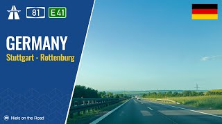 Driving in Germany Autobahn A81 E41 from Stuttgart Vaihingen to Rottenburg am Neckar [upl. by Hammerskjold]