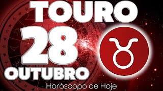 NOVIDADE BRUTAL 💥💌 PERIGO URGENTE ⚠️🆘 Touro ♉ Horóscopo do dia de hoje 28 de outubro 2024 🔮 zodíaco [upl. by Htnicayh]