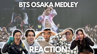 OUR FAVOURITE BTS LIVE  BTS Medley in Osaka REACTION [upl. by Wayland]