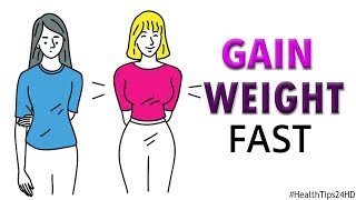 18 Foods and Supplements to Gain Weight Quickly [upl. by Remus]