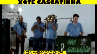 XOTE CASCATINHACIA ANIMAÇÃO SHOW [upl. by Hung]