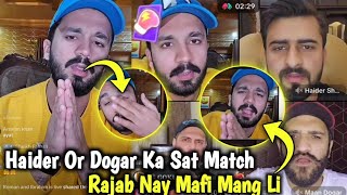 Rajab Butt Nay Maffi Mang li 🥺 Haider Or Dogar Ka Sat Match 😱  Rajab Butt TikTok Live [upl. by Anileva818]