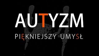 Autyzm  piękniejszy umysł [upl. by Adnamar]