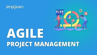 Agile Project Management Tutorial  What Is Agile Project Management  Simplilearn [upl. by Marsha931]