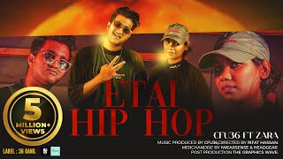 Etai HIP HOP  Official Music Video Cfu36 FTZARA  Bangla Rap Song [upl. by Cecilla695]