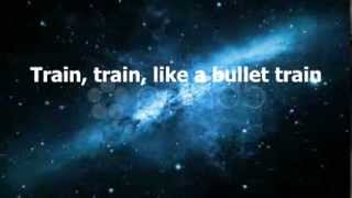 Bullet Train  Stephen Swartz feat Joni Fatora 【Lyrics】 [upl. by Mairhpe]