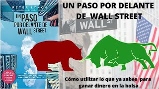 Un paso por delante de Wall Street AUDIOLIBRO Peter Lynch [upl. by Hanoj349]