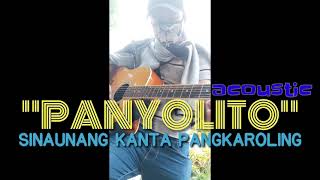 PANYOLITO  OLD CHRISTMAS CAROL SONG  TAGALOG  ACOUSTIC [upl. by Adina]