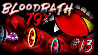 🔴 BLOODBATH 79  VOLVIMOS MÁS FUERTES  Stream 12  1  Geometry Dash 21 [upl. by Dihahs213]