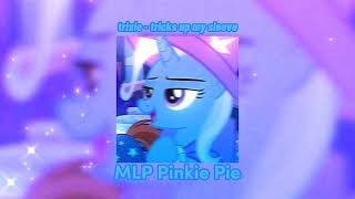 mlp trixie  tricks up my sleeve speed upnightcore [upl. by Gabriela]