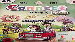 Primary 3 connect plus activity book unit 7part 2 [upl. by Aynnek160]