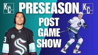 Canucks vs Kraken THE REMATCH Post Game Show Preseason [upl. by Zaslow]