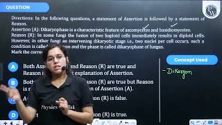 Assertion A Dikaryophase is a characteristic feature of ascomycetes and basidiomycetes Reaso [upl. by Aniz]