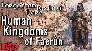 Humans in DampD  Forgotten Realms Lore  Part 1 [upl. by Letnuahc]