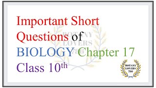 Biology Class 10 chapter 17 important short questions [upl. by Ientirb]