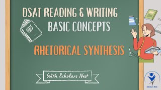 Lesson 1  Rhetorical Synthesis  Digital SAT Reading amp Writing [upl. by Aihsyak]