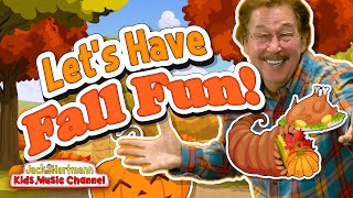 Lets Have Fall Fun  Its the Season of Fall  Jack Hartmann [upl. by Mahla723]