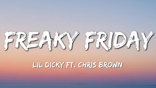 Lil Dicky  Freaky Friday Lyrics ft Chris Brown [upl. by Bach]