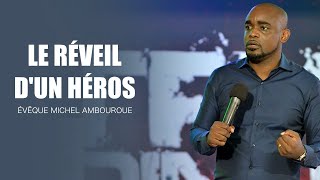 Évêque Michel Ambouroue I Le réveil dun héros [upl. by Caasi253]