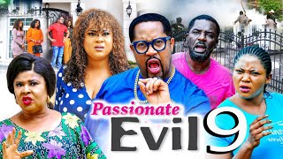 PASSIONATE EVIL SEASON 9 New Trending Movie 2021 Recommended Nigerian Nollywood Movie 1080p [upl. by Elah]