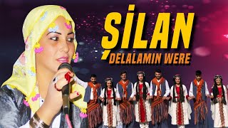 Şilan  Delalamın Were [upl. by Nwavahs]