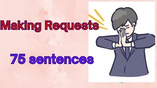 Making Requests  75 SENTENCES  ENGLISH MADE EASY SPEAK ENGLISH CONFIDENTLY [upl. by Owiat]