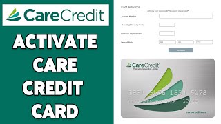 How To Activate Care Credit Card 2024  CareCredit Rewards Mastercard Activation Guide [upl. by Pheni]