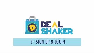 DealShaker Tutorials Sign up and Login [upl. by Morven]