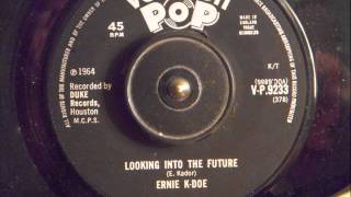 ERNIE K DOE  LOOKING INTO THE FUTURE [upl. by Harbed]