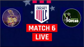 Major League Cricket Los Angeles Knight Riders vs Seattle Orcas Live  LAKR vs SOR Live Commentary [upl. by Berkman]