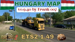 ETS2 149 HUNGARY MAP v0930 by Frank007 A 13 scale Standalone map no DLC needed [upl. by Nimref]